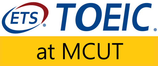 TOEIC Test at MCUT(Open new window)
